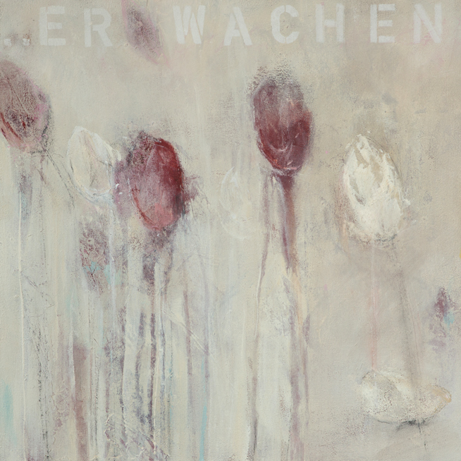 ERWACHEN, klein B ERWACHEN, klein B